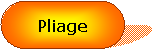 Rectangle  coins arrondis: Pliage 