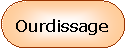 Rectangle  coins arrondis: Ourdissage 
