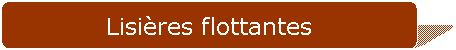 Rectangle  coins arrondis: Lisires flottantes